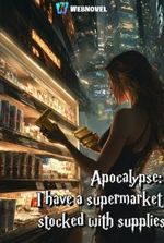 Apocalypse: I have a supermarket stocked with supplies