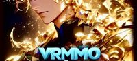 VRMMO: Am I The Strongest Yet?